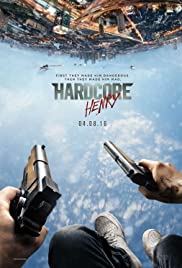 Hardcore Henry (2016) เฮนรี่โคตรฮาร์ดคอร์
