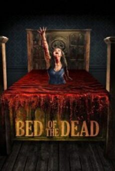 Bed of the Dead (2016) เตียงแห่งความตาย