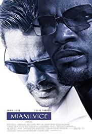 Miami Vice (2006) ไมอามี่ ไวซ์ คู่เดือดไมอามี่