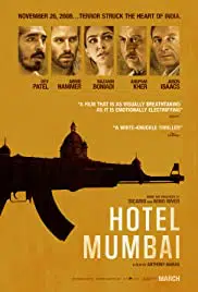 Hotel Mumbai (2019) มุมไบ เมืองนรกแตก