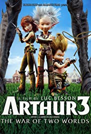 Arthur 3 The War of the Two Worlds (2010) อาร์เธอร์ 3 ศึกสองพิภพมหัศจรรย์