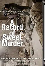 A Record of Sweet Murder (2014) บันทึกลับ ฉบับสยอง