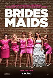 Bridesmaids (2011) แก๊งเพื่อนเจ้าสาว แสบรั่วตัวแม่