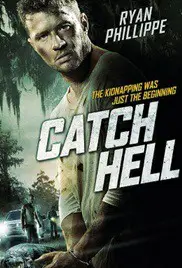 Catch Hell (2014) จับนรก ขังโหด