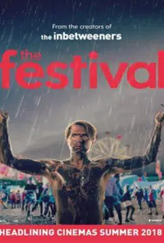 The Festival (2018) จี๊ดเป็นบ้า ขอซ่าให้ลืมเศร้า