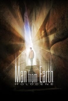 The Man from Earth Holocene (2017) ผู้ชายจากโลกโฮโลซีน