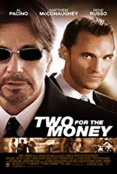 Two for the Money (2005) พลิกเหลี่ยม มนุษย์เงินล้าน