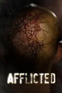 Afflicted (2013) มหาภัยเชื้อเหนือมนุษย์