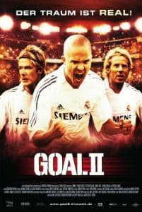 Goal 2 Living the Dream (2007) โกล์ เกมหยุดโลก