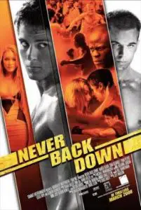 Never Back Down (2008) กระชากใจสู้แล้วคว้าใจเธอ