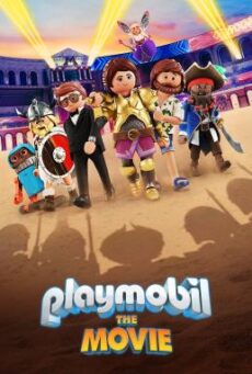 Playmobil The Movie (2019) เพลย์โมบิล เดอะ มูฟวี่