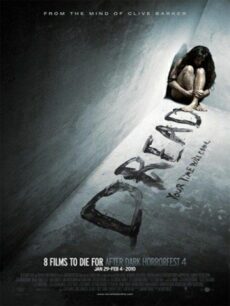 Dread (2009) กลัว