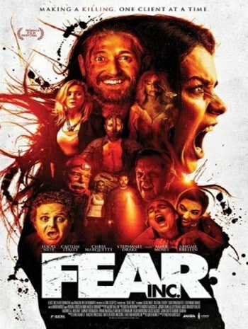 Fear Inc (2016) บริษัทกำจัดคนกลัว