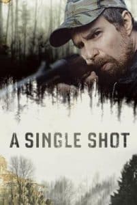 A Single Shot (2013) กระสุนเลือดพลิกเกมโหด