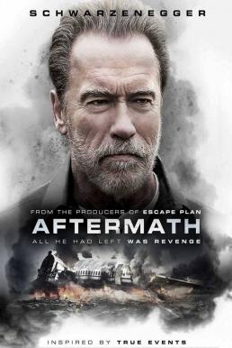 Aftermath (2017) ฅนเหล็ก ทวงแค้นนิรันดร์