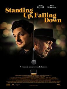 Standing Up Falling Down (2019) ยืนขึ้นหรือจะล้มลง