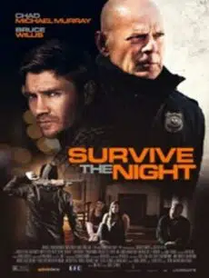 Survive the Night (2020) คืนอึด ต้องรอด