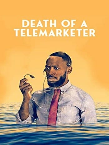 Death of a Telemarketer (2022) เซลส์(แมน)ดวงซวย