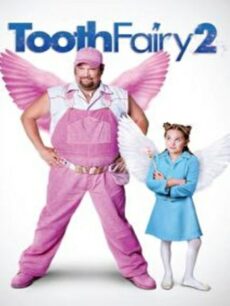 Tooth Fairy 2 (2012) เทพพิทักษ์ ฟันน้ำนม 2