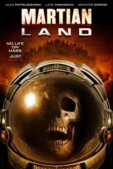 Martian Land (2015) พายุมฤตยูดาวอังคาร