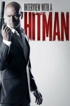 Interview with the Hitman (2012) ปิดบัญชีโหดโคตรมือปืนระห่ำ