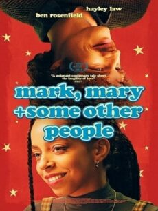 Mark Mary & Some Other People (2021)