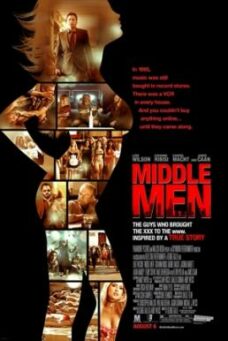 Middle Men (2009) มิดเดิล เมน คนร้อนออนไลน์