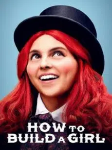 How to Build a Girl (2019)