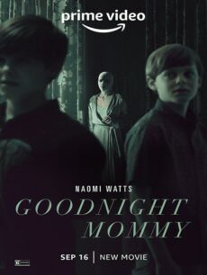 Goodnight Mommy (2022) ราตรีสวัสดิ์คุณแม๊