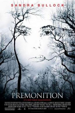 Premonition (2007) หยั่งรู้-หยั่งตาย