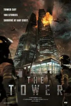 The Tower (2013) เดอะ ทาวเวอร์ ระฟ้าฝ่านรก