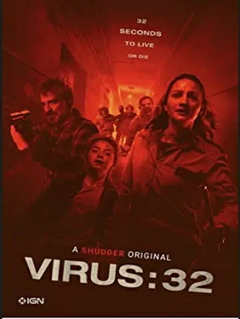 Virus-32 (2022) ไวรัส 32 พวกมันกำลังฟื้น