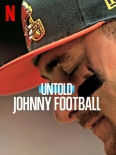 Johnny Football (2023) จอห์นนี่ ฟุตบอล