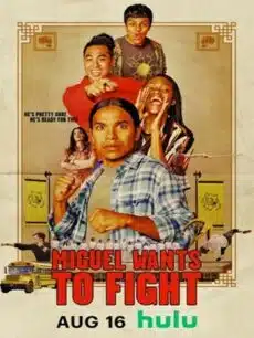 Miguel Wants to Fight (2023) มิเกลต้องการสู้