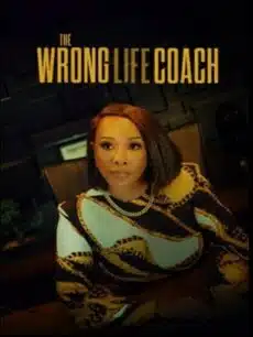 The Wrong Life Coach (2024)