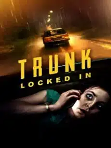 Trunk Locked In (2024) ขังตายท้ายรถ